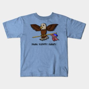 “Young. Scrappy. Hungry.” Bald Eagle With Betsy Ross US Flag Kids T-Shirt